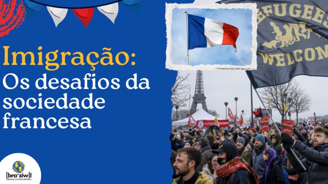 Imigração e desafios na sociedade francesa