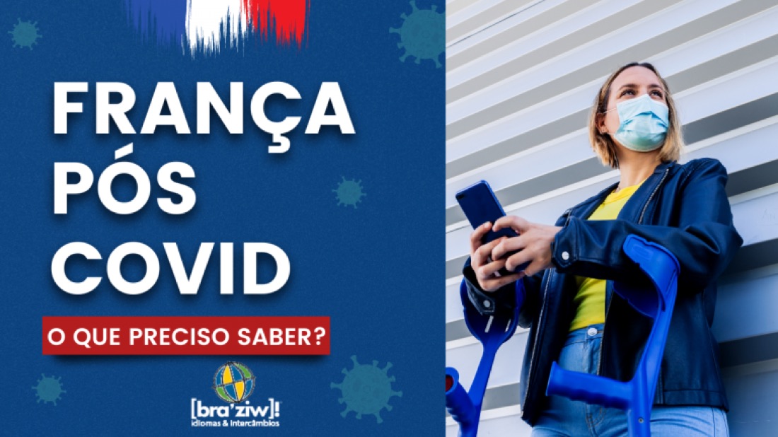França pós Covid: O que preciso saber?