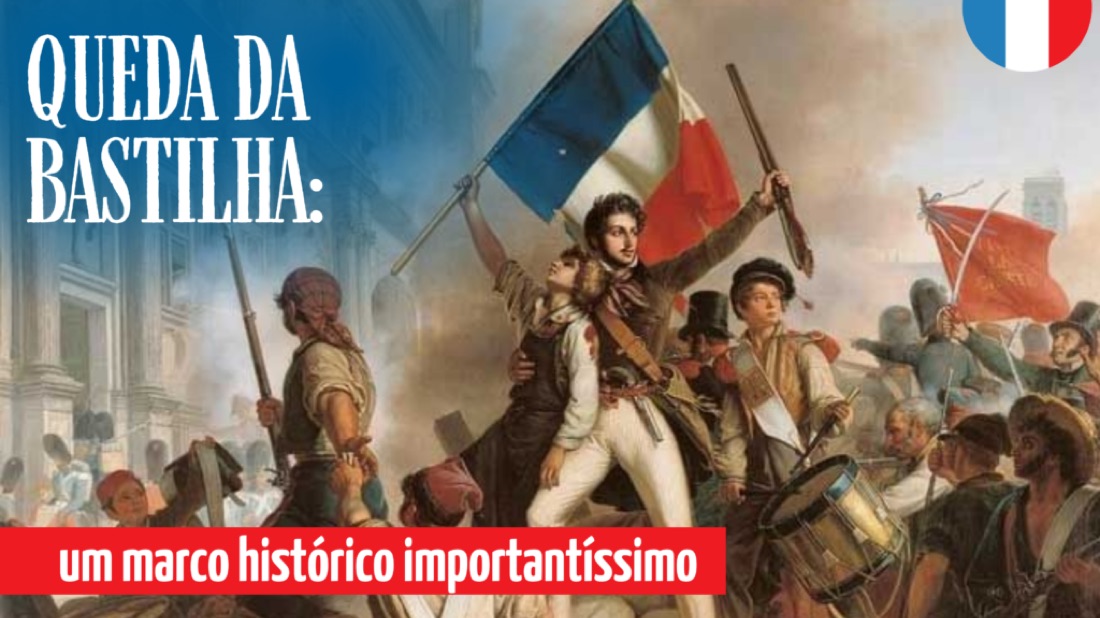 Queda da Bastilha: Um Marco Histórico Importantíssimo