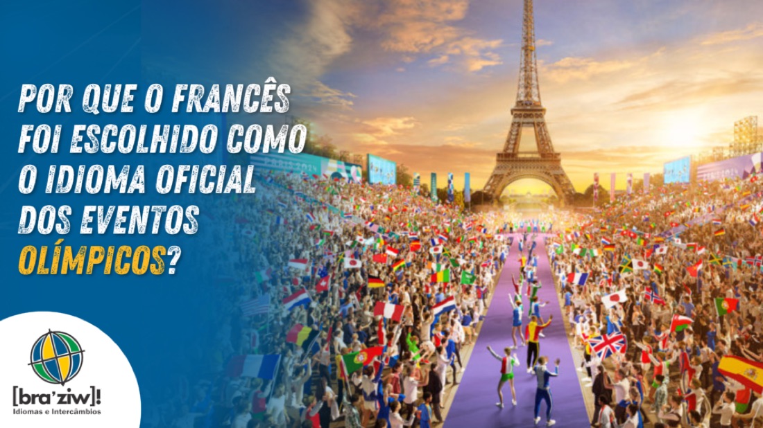 Por que o Francês foi escolhido como o idioma oficial dos eventos olímpicos?