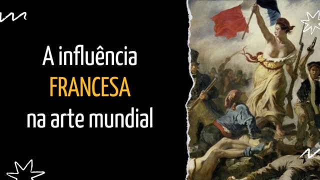 A influência francesa na arte mundial