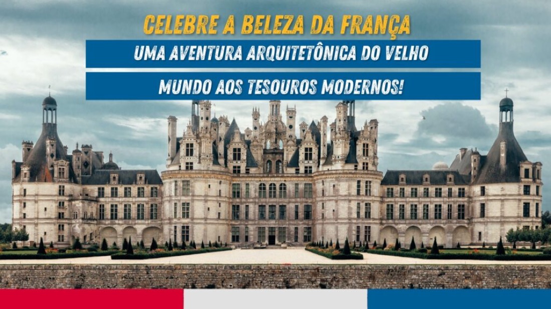 Celebre a Beleza da França: Uma aventura arquitetônica do Velho Mundo aos tesouros modernos!