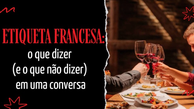 Aprenda as palavras certas, descubra os gestos de cortesia e evite os deslizes que podem atrapalhar suas conversas em francês.